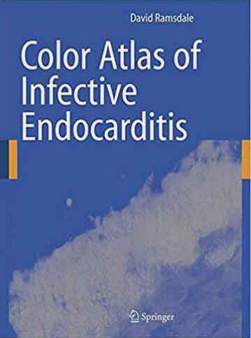 Color Atlas of Infective Endocarditis