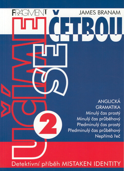 The nosy neighbor : a detective story for students of English = Vlezlý soused