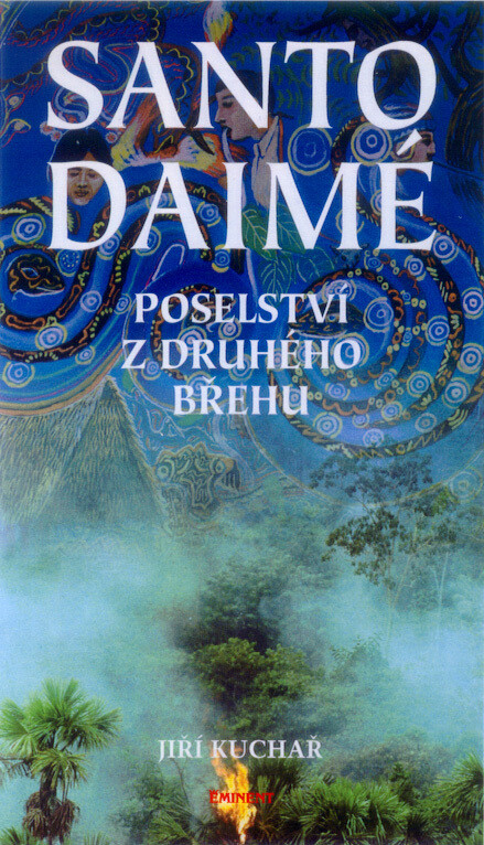 Santo Daimé : poselství z druhého břehu