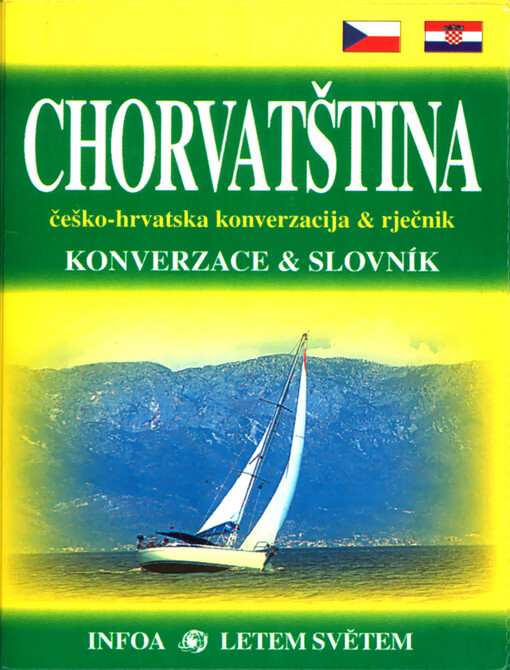 Chorvatština : konverzace & slovník = češko-hrvatska konverzacija & rječnik