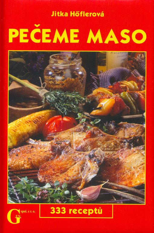Pečeme maso : 333 receptů