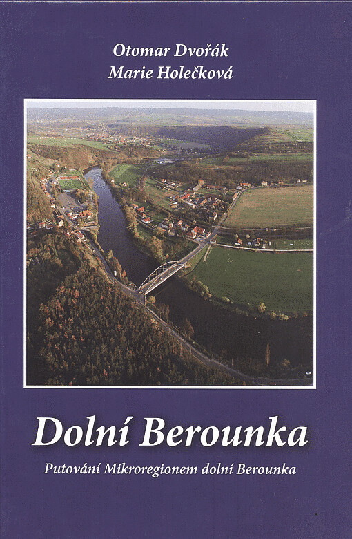 Dolní Berounka : putování Mikroregionem dolní Berounka