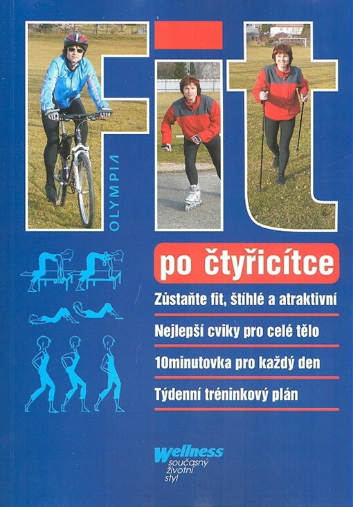 Fit po čtyřicítce : program formování těla