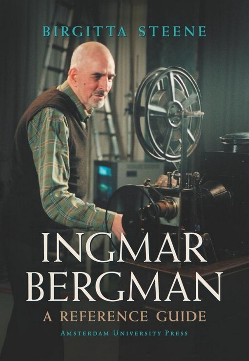 Ingmar Bergman: A Reference Guide