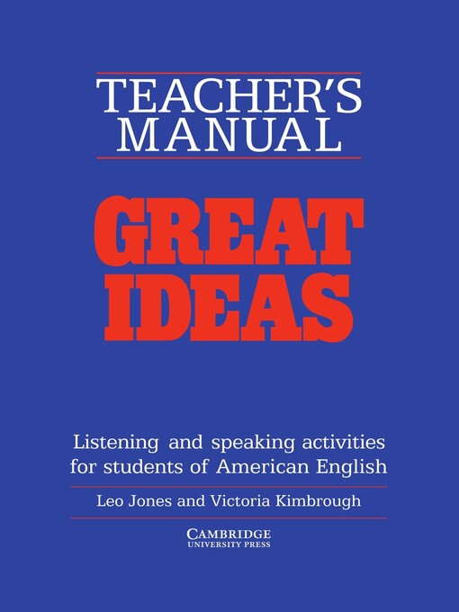 Great Ideas : listening and speaking activities for students of American English. [Intemediate-advanced], Teacher's Manual