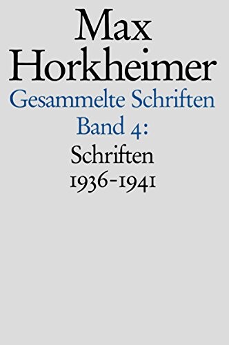 Gesammelte Schriften. Band 4, Schriften 1936-1941
