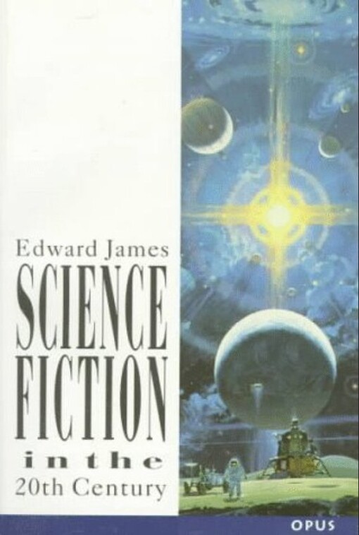 Science Fiction in the Twentieth Century