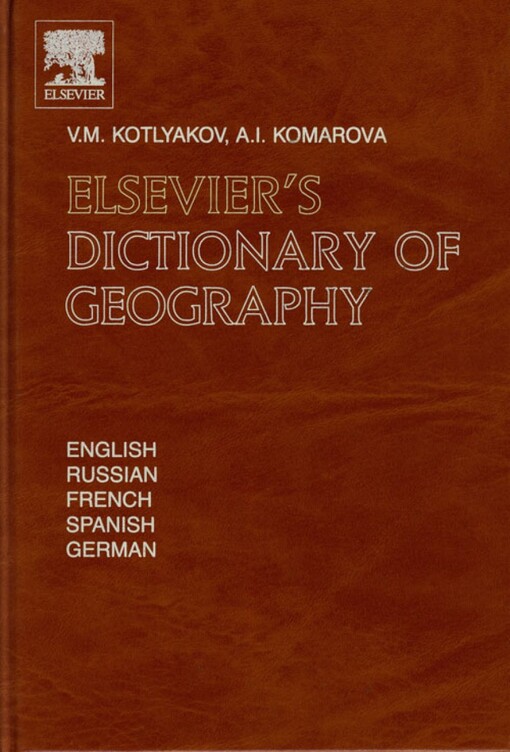 Elsevier's dictionary of geography : in English, Russian, French, Spanish and German