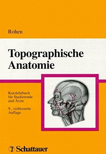 Topographische anatomie : kurzlehrbuch für studierende und ärzte