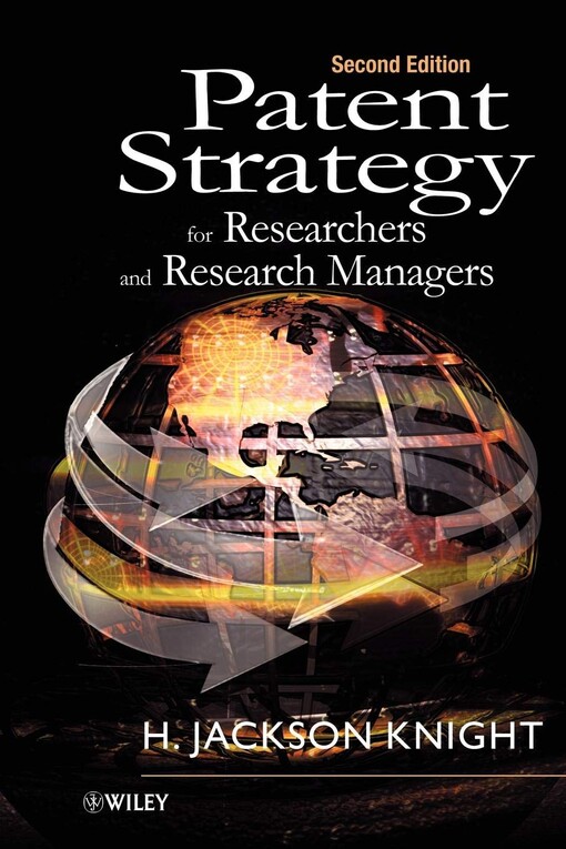 Patent strategy for researchers and research managers
