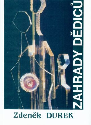 Zahrady dědiců : (verše z let 1980-81)