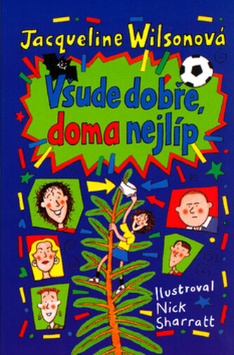 Všude dobře, doma nejlíp, 1. [dárkové] vyd. v českém jazyce