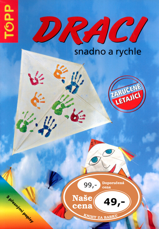 Draci snadno a rychle : zaručeně létající