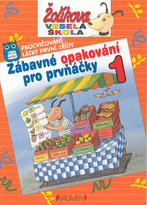 Zábavné opakování pro prvňáčky : procvičování látky první třídy