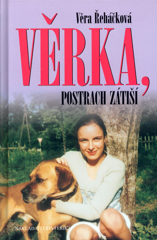 Věrka, postrach Zátiší