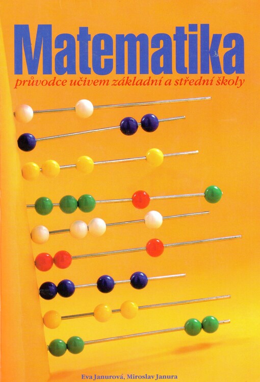 Matematika: průvodce učivem základní a střední školy