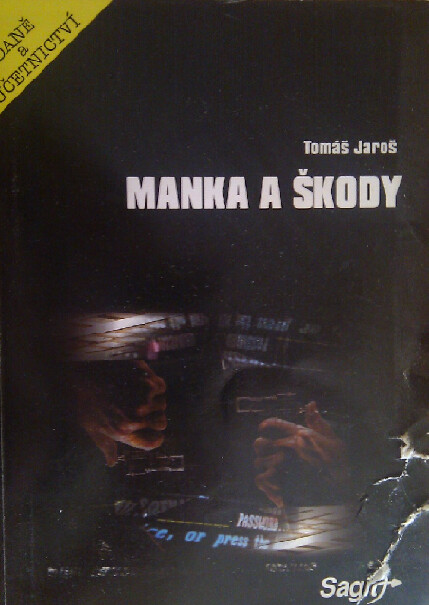 Manka a škody