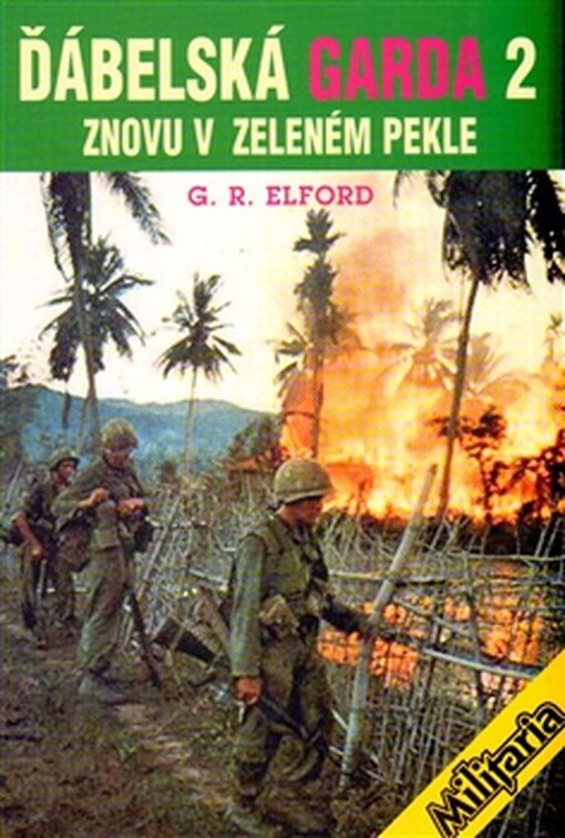 Ďábelská garda. II, Znovu v zeleném pekle