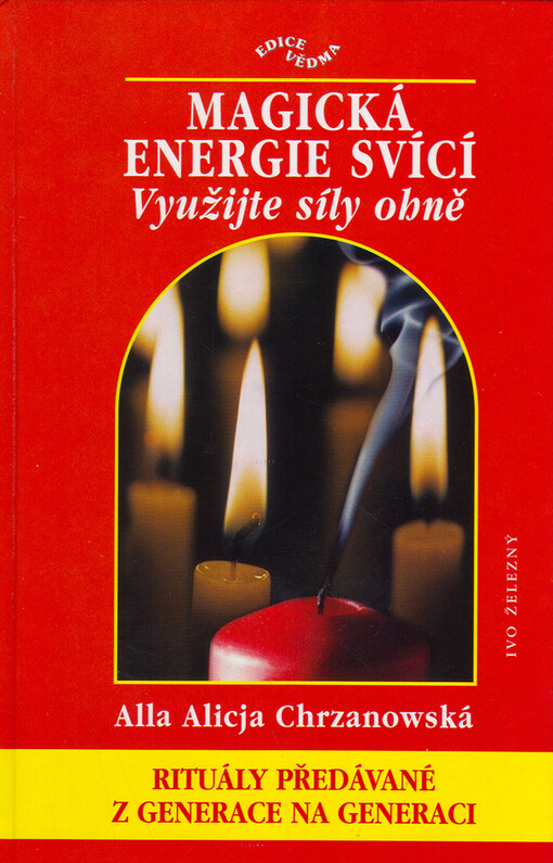 Magická energie svící : využijte síly ohně