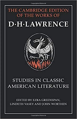 Studies in Classic American Literature (The Cambridge Edition of the Works of D. H. Lawrence)