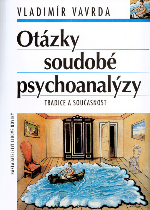 Otázky soudobé psychoanalýzy: tradice a současnost, Vyd. 1.