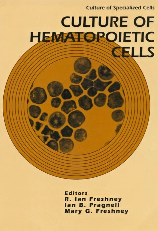 Culture of Hematopoietic Cells (Culture of Specialized Cells)
