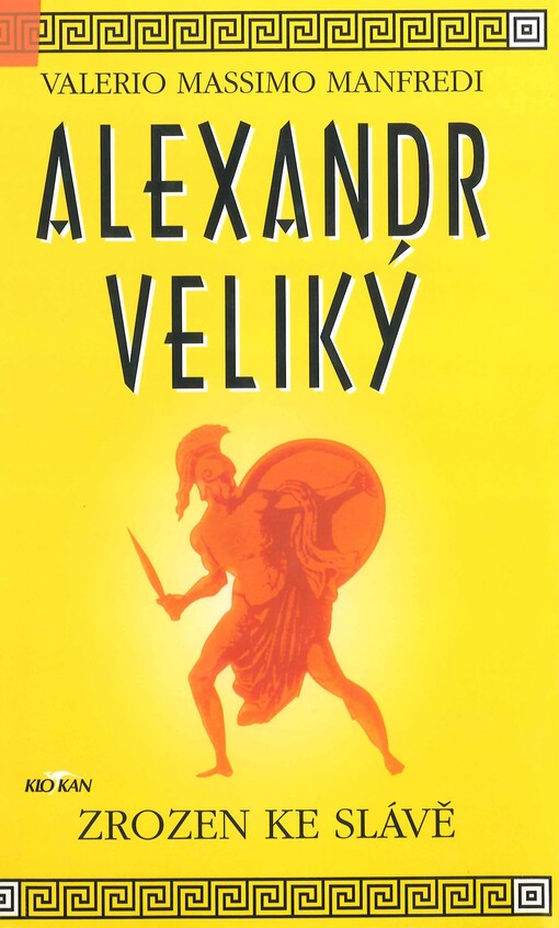 Alexandr Veliký. Zrozen ke slávě, Zrozen ke slávě