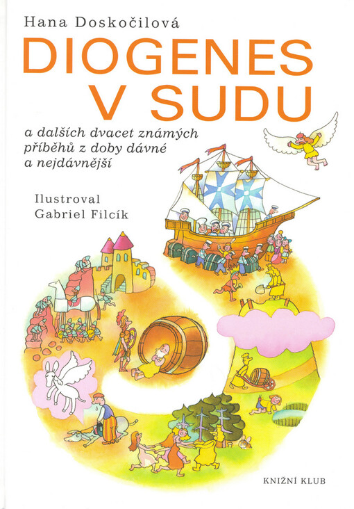 Diogenes v sudu: a dalších dvacet známých příběhů z doby dávné a nejdávnější