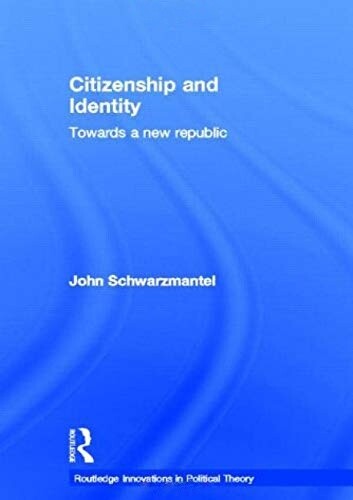 Citizenship and identity : towards a new republic