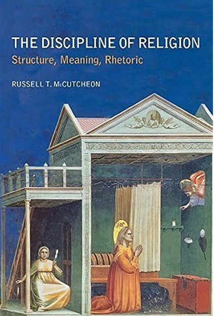 The discipline of religion : structure, meaning, rhetoric