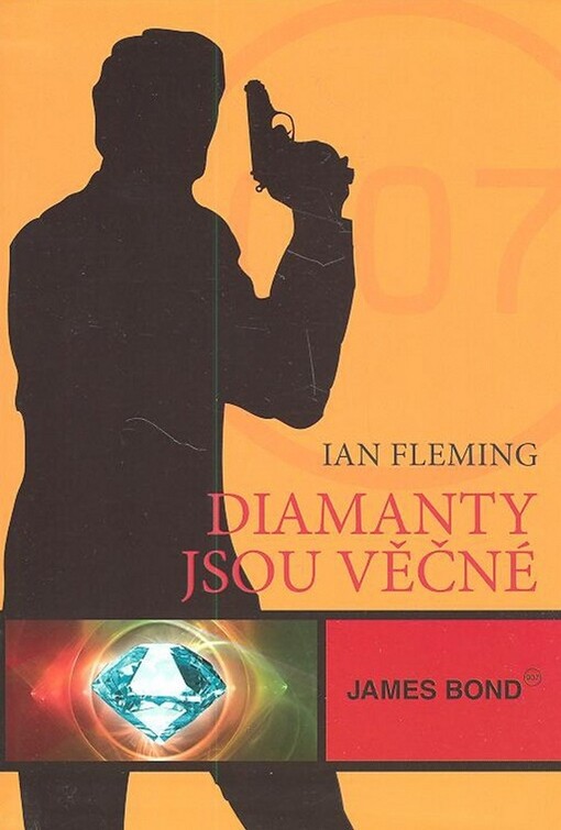 Diamanty jsou věčné: James Bond 007