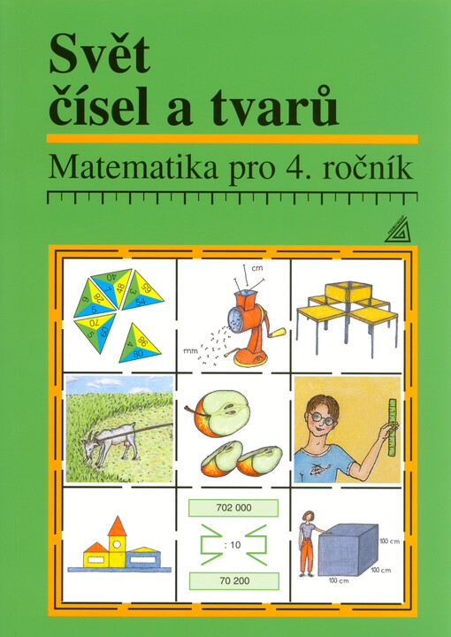 Svět čísel a tvarů : matematika pro 4. ročník