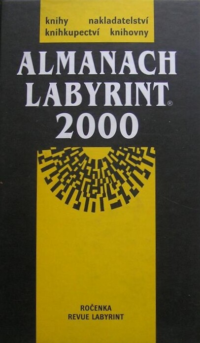 Almanach Labyrint 2000 : ročenka revue Labyrint