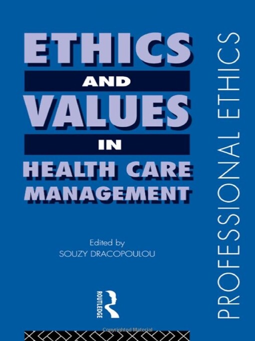 Ethics and Values in Healthcare Management (Professional Ethics)
