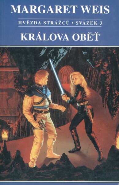 Hvězda Strážců. Svazek 3, Králova oběť