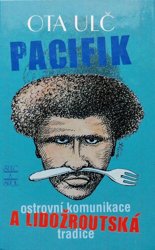 Pacifik: ostrovní komunikace a lidožroutská tradice