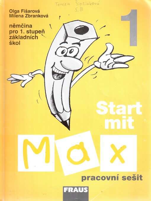 Start mit Max 1 : němčina pro 1. stupeň základních škol : pracovní sešit