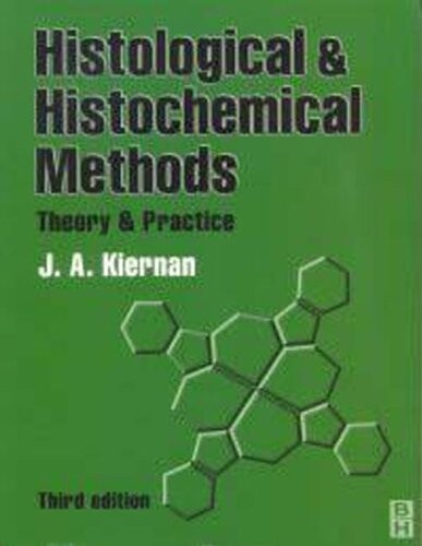 Histological and histochemical methods : theory and practice