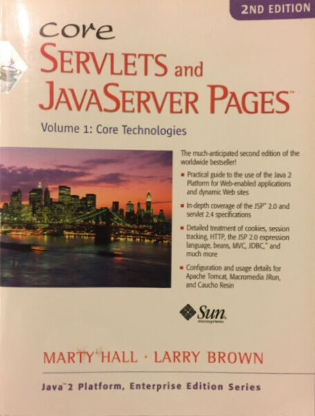 Core servlets and JavaServer pages. Volume 1, Core technologies