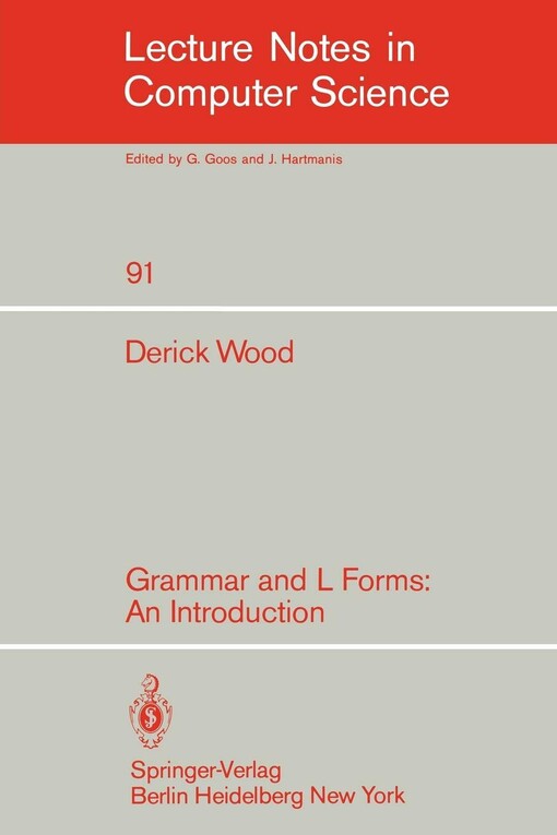 Grammar and L Forms: An Introduction (Lecture Notes in Computer Science)