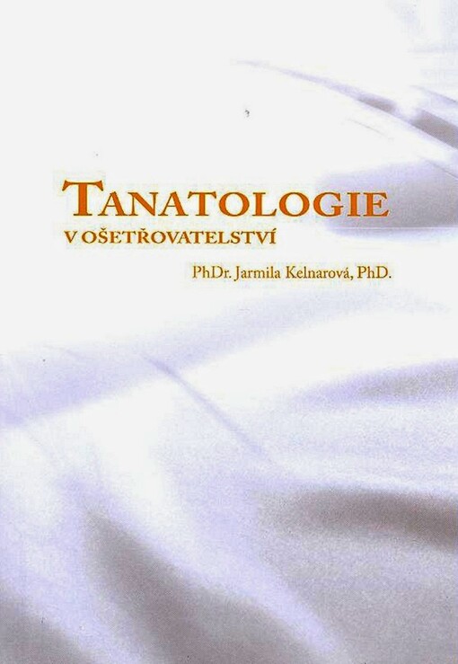 Tanatologie v ošetřovatelství