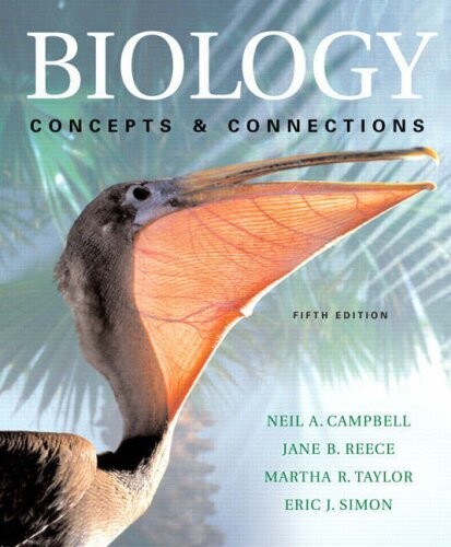 Biology Concepts and Connections: A Custom Edition for College of the Redwoods (Taken from the Fifth Edition)