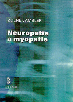 Neuropatie a myopatie : minimum pro praxi