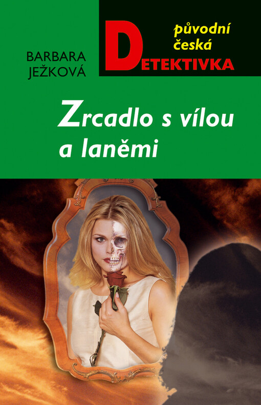 Zrcadlo s vílou a laněmi : o lidech, kteří se srazili s osudem