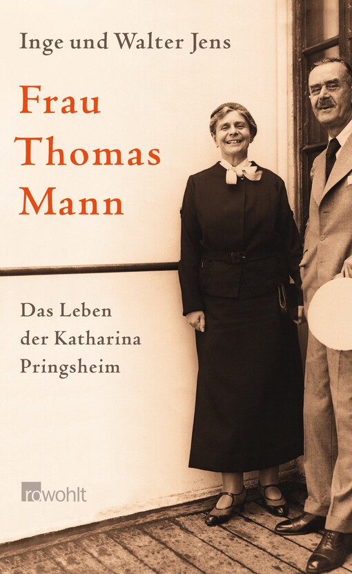 Frau Thomas Mann : das Leben der Katharina Pringsheim