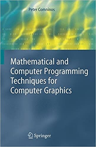 Mathematical and computer programming techniques for computer graphics