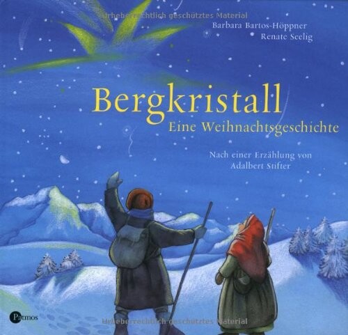 Bergkristall : eine Weihnachtsgeschichte