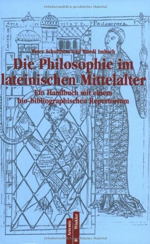 Die Philosophie im lateinischen Mittelalter: Ein Handbuch mit einem bio-bibliographischen Repertorium (German Edition)