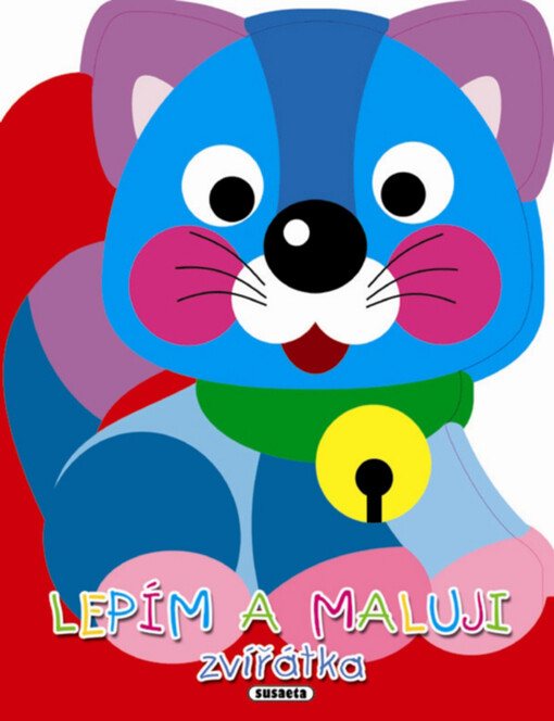 Lepím a maluji zvířátka : [kočka