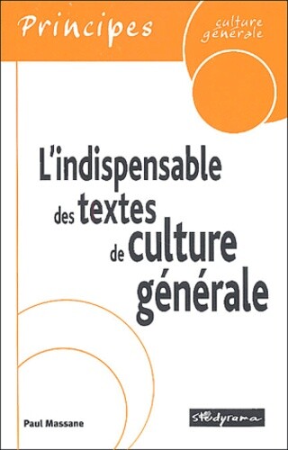 L’indispensable des textes de culture générale
